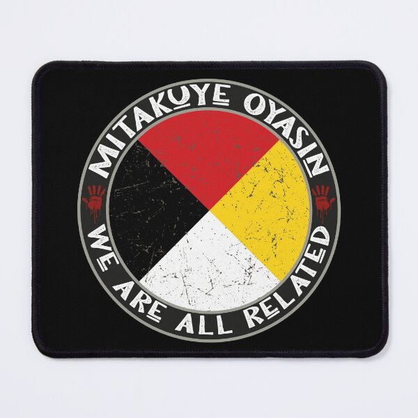MITAKUYE OYASIN　 Mitakuye Oyasin
