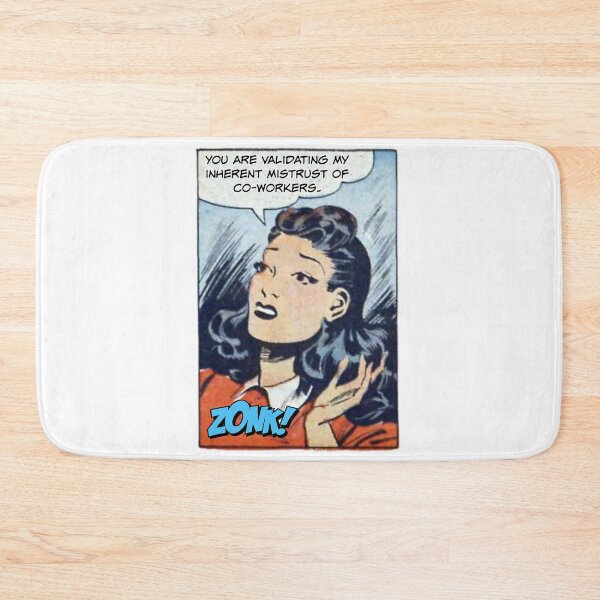 Item preview, You Are Validating My Inherent Mistrust of Co-workers! Snarky Office Worker designed and sold by SSustainable.