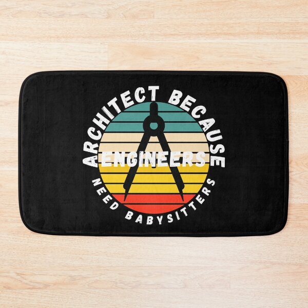 Item preview, Architect Because Engineers Need Babysitters designed and sold by mu-art.