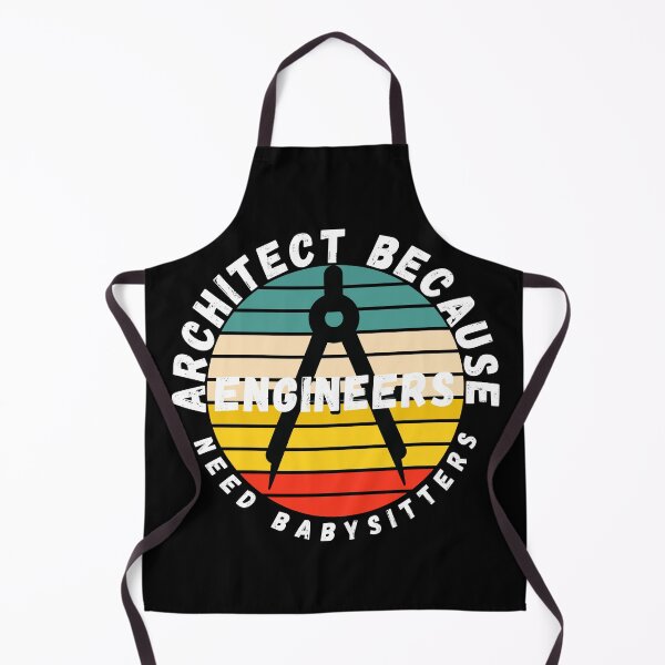 Item preview, Architect Because Engineers Need Babysitters designed and sold by mu-art.