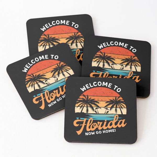 Item preview, Welcome To Florida, Now Go Home! designed and sold by Simple429.