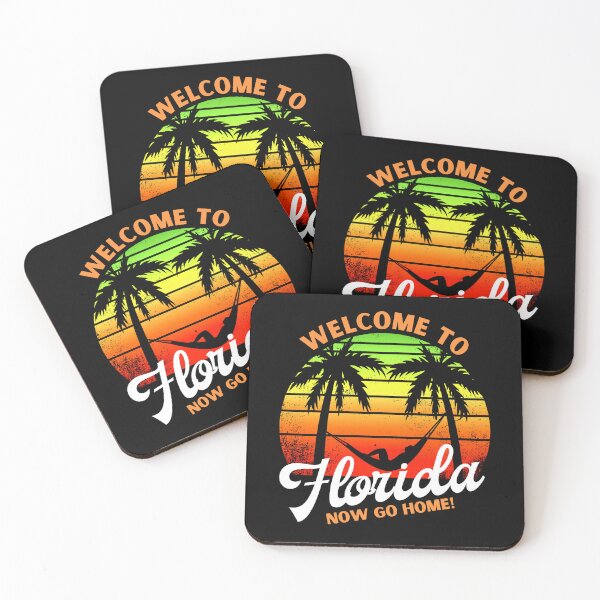 Item preview, Welcome To Florida, Now Go Home! designed and sold by Simple429.