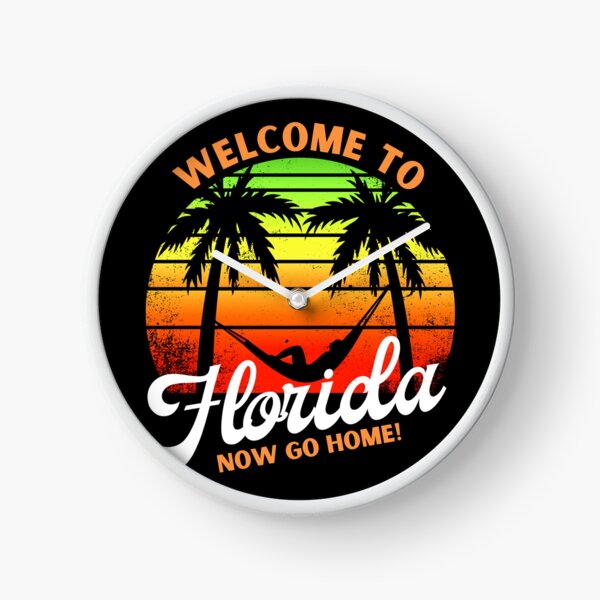 Item preview, Welcome To Florida, Now Go Home! designed and sold by Simple429.