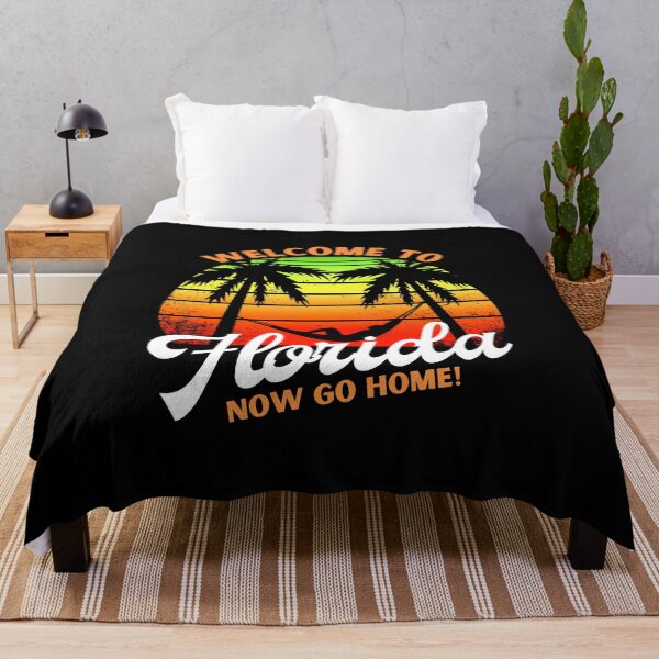Item preview, Welcome To Florida, Now Go Home! designed and sold by Simple429.