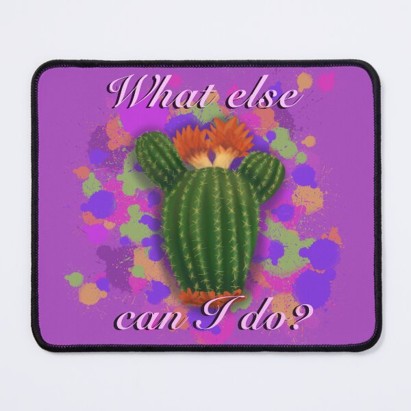 Item preview, Isabela's cactus- "What else can I do?" designed and sold by Art-by-Sanna.