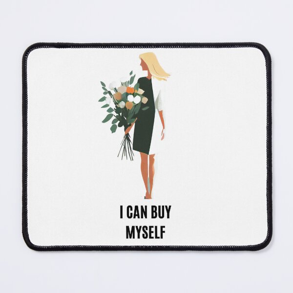 Item preview, Empowerment: I Can Buy Myself Flowers designed and sold by Voyshop.