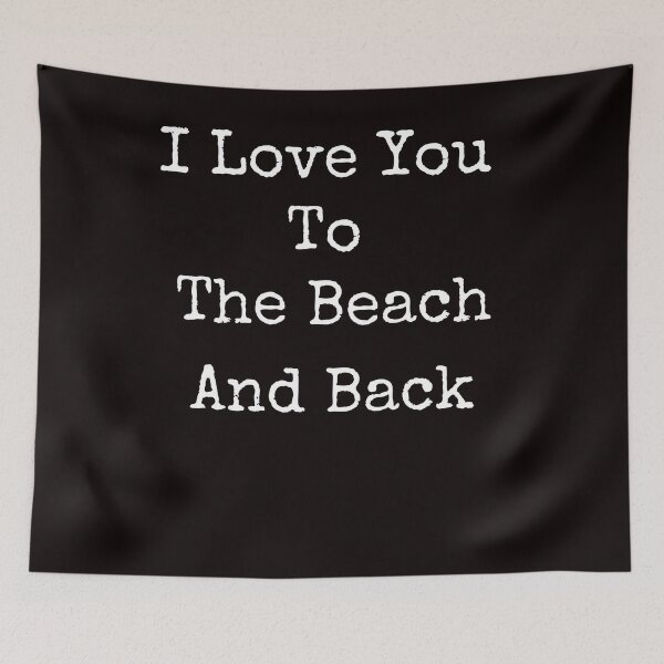Item preview, I Love You To The Beach And Back Proposal Wedding Valentine designed and sold by MagicSD Designs.