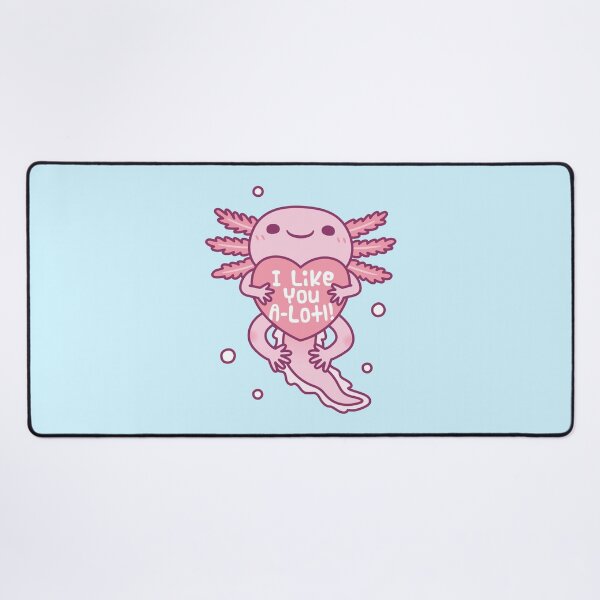 Item preview, Cute Axolotl I Like You A Lotl Funny Pun designed and sold by rustydoodle.
