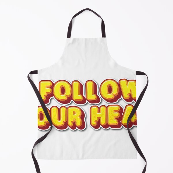 Item preview, FOLLOW YOUR HEART designed and sold by sonnycosmics.