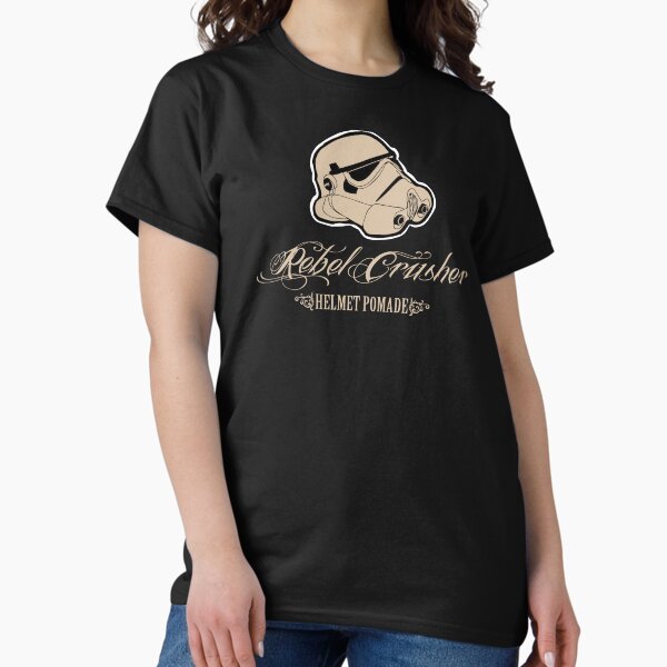 Rebel Crusher - Helmet Pomade Classic T-Shirt