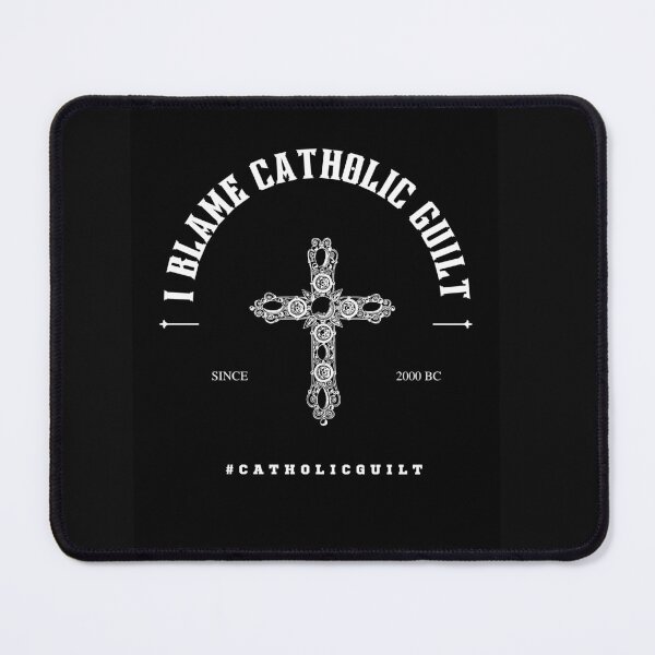 Item preview, I Blame Catholic Guilt  designed and sold by ChanelleFyve.