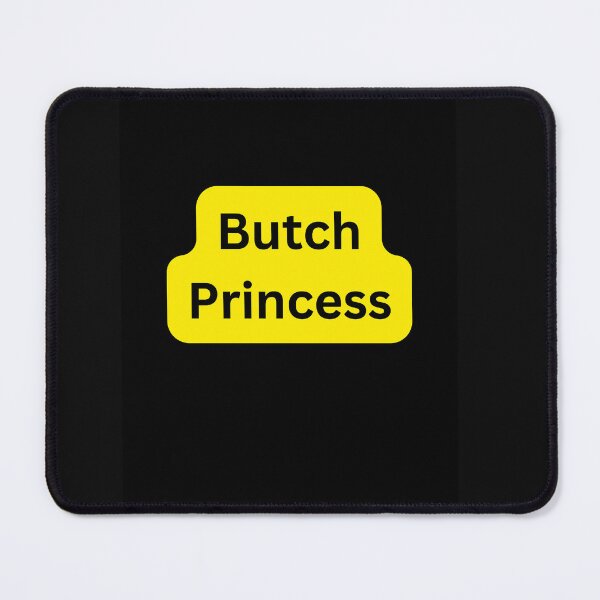 Item preview, Butch Princess designed and sold by ChanelleFyve.