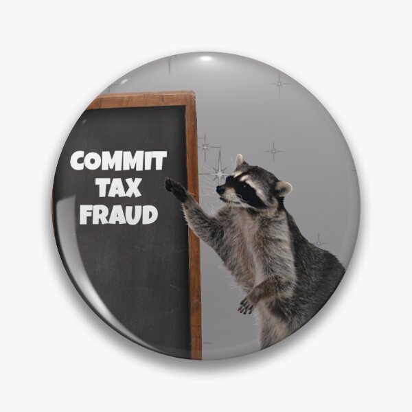 Item preview, Raccoon - Commit Tax Fraud  designed and sold by abbiejlewis.