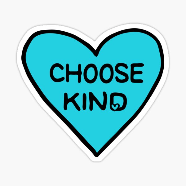 Choose Kindness Vinyl Sticker – Emma Pink Studio