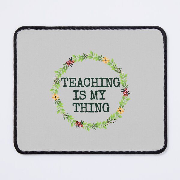 Item preview, TEACHING IS MY THING designed and sold by Cr1sV.