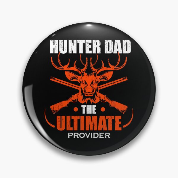 Item preview, Hunter Dad The Ultimate Provider designed and sold by FanityPrints.