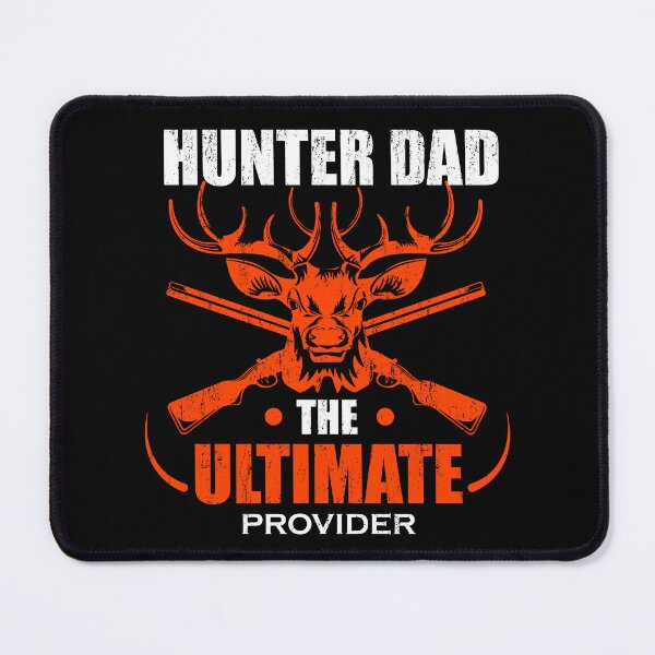 Item preview, Hunter Dad The Ultimate Provider designed and sold by FanityPrints.