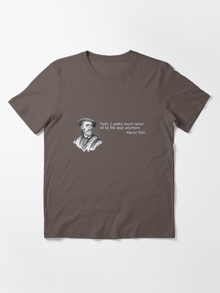 Alternate view of Yeah, I pretty much never sit by the pool anymore Essential T-Shirt