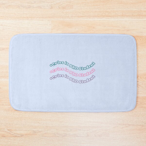 Item preview, *Cries in Ph.D. Student* Thesis Dissertation Humor  designed and sold by Crafty-Anomaly.