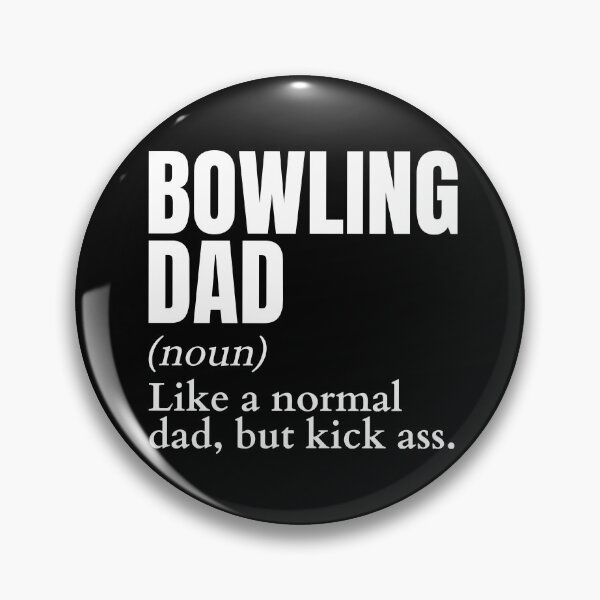 Item preview, Funny Kick Ass Bowling Dad Definition designed and sold by LaughingHorseCo.
