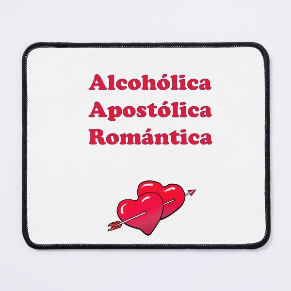 Item preview, Alcohólica Apostólica Romántica designed and sold by Rivercoatl.