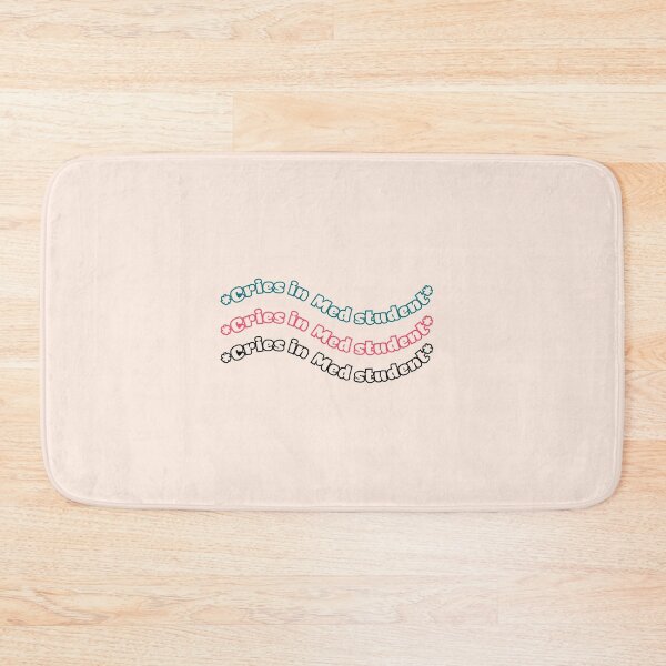 Item preview, *Cries in Med Student*  Humor designed and sold by Crafty-Anomaly.