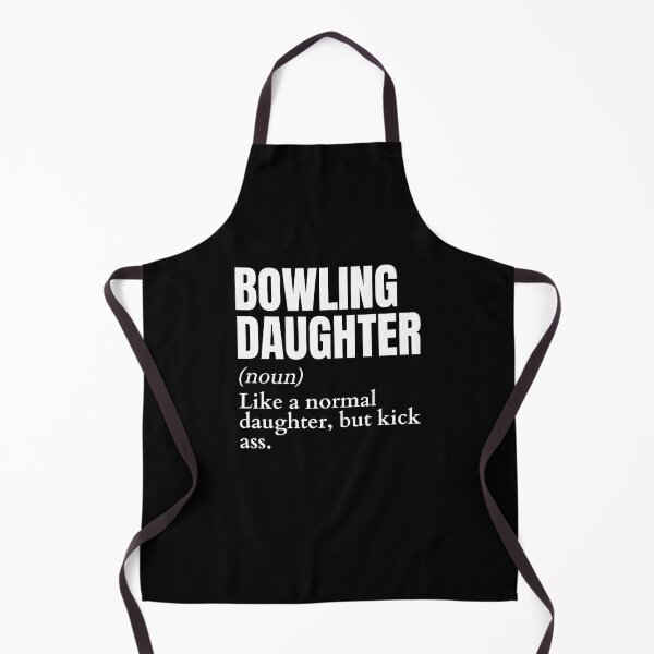 Item preview, Funny Kick Ass Bowling Daughter Definition designed and sold by LaughingHorseCo.