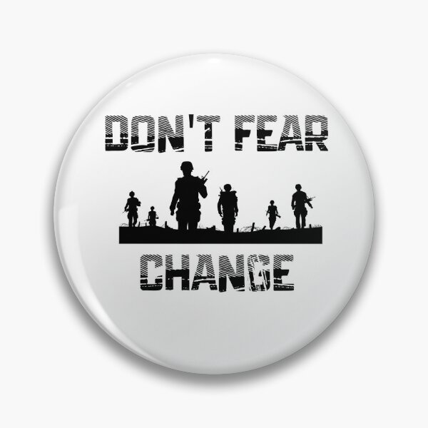Item preview, Don't Fear Change Don't Fear Anything designed and sold by scoutsunlimited.