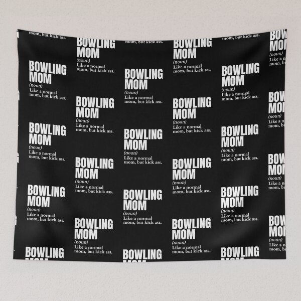Item preview, Funny Kick Ass Bowling Mom Definition designed and sold by LaughingHorseCo.