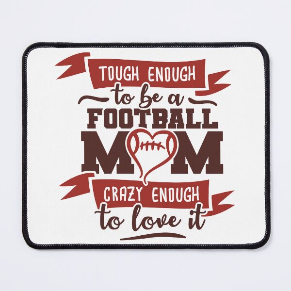 Item preview, Tough Enough To Be A Football Mom designed and sold by TJR-Production.