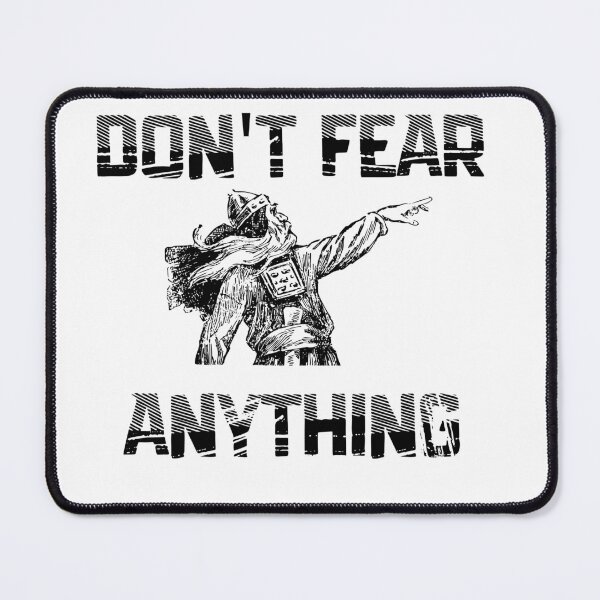 Item preview,  Don't Fear Anything designed and sold by scoutsunlimited.