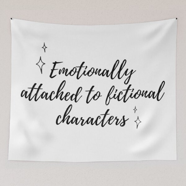 Item preview, Emotionally attached to fictional characters designed and sold by Simi2020.