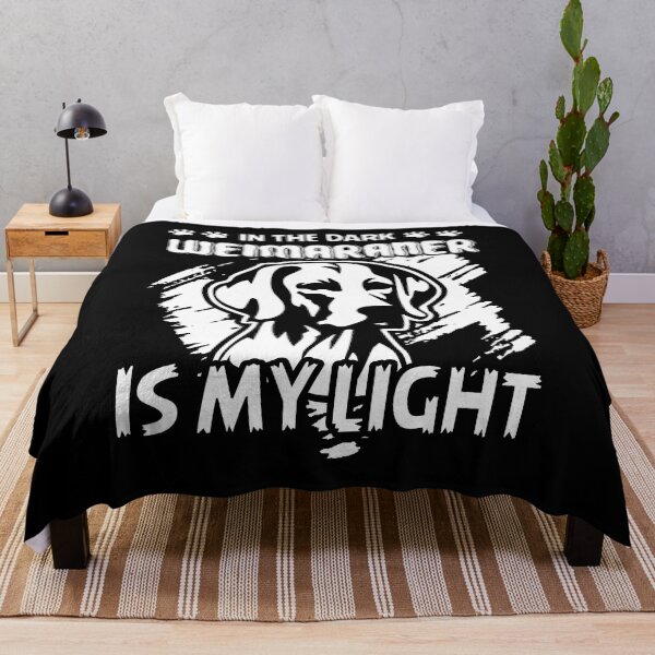 Item preview, In The Dark Weimaraner Is My Light designed and sold by UnknownArtistt.