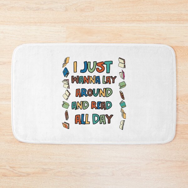 Item preview, I Just Wanna Lay Around And Read All Day designed and sold by GarnersDesigns.