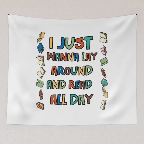 Item preview, I Just Wanna Lay Around And Read All Day designed and sold by GarnersDesigns.