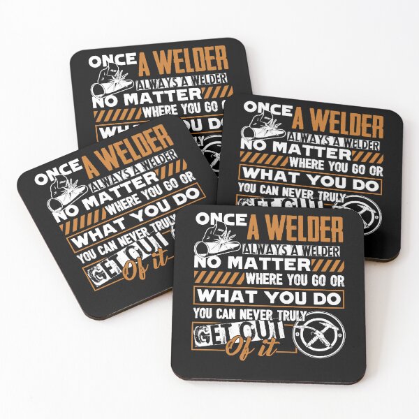 Item preview, Once A Welder Always A Welder designed and sold by UnknownArtistt.