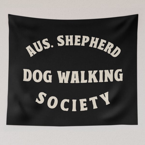Item preview, Australian Shepherd Dog Walking Society Dog Lover Gift designed and sold by TonySpencer.