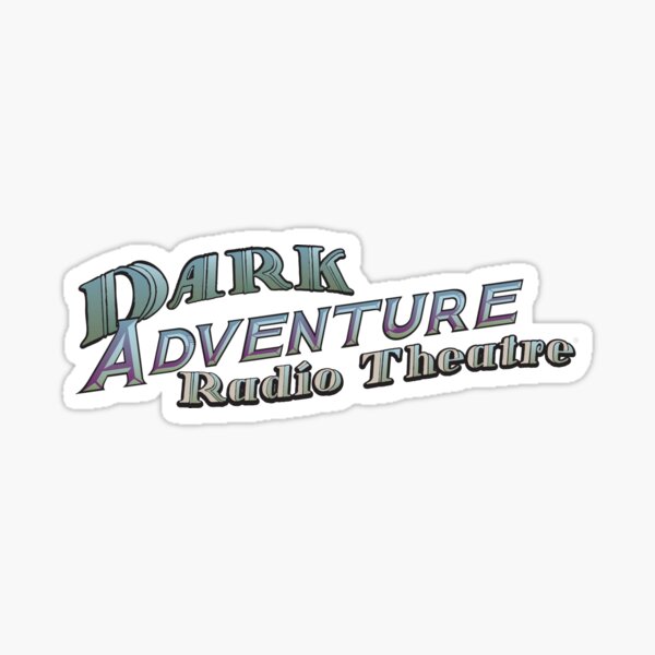Dark Adventure Radio TheatreĀ® Sticker