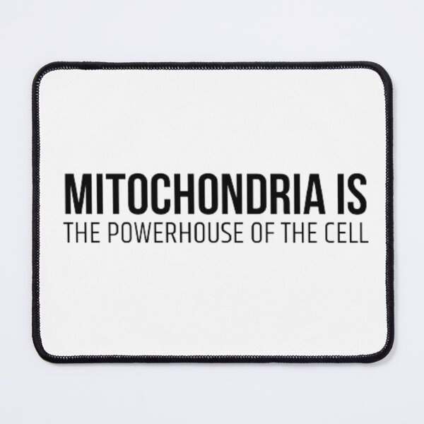 Item preview, Mitochondria is the powerhouse of the cell designed and sold by Legendario00.
