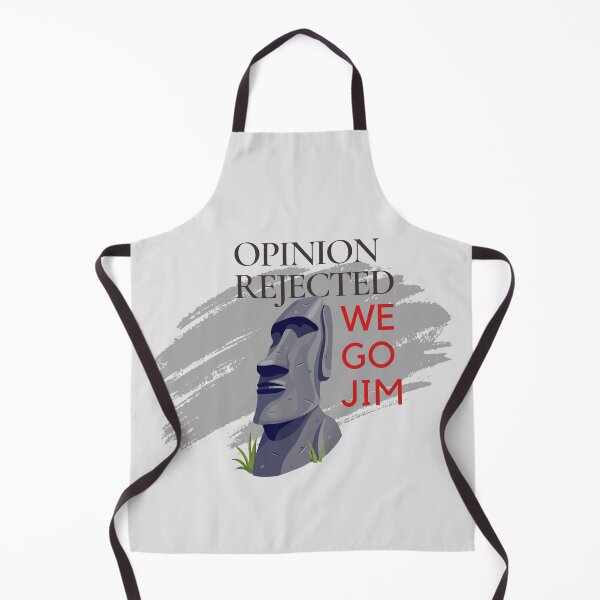 Item preview, Opinion rejected we go jim - motivational sigma male designed and sold by Chattingwithyou.