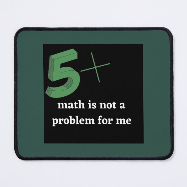 Item preview, math is not a problem for me   designed and sold by EllisBryann.