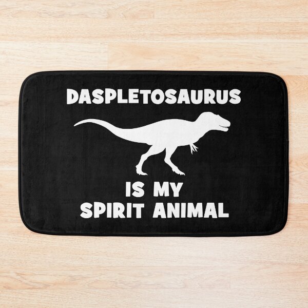 Item preview, Daspletosaurus is my spirit animal designed and sold by NicGrayGraphic.