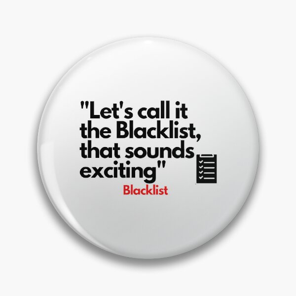 Item preview, Let's call it the Blacklist, that sounds exciting designed and sold by Rileyjoel2003.