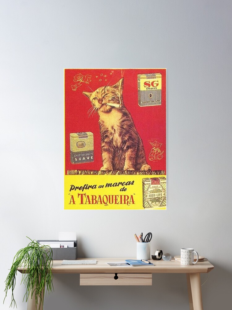 Cat Smoking Advertisement Product A Tabaqueira Poster Poster for Sale by  haruljihan