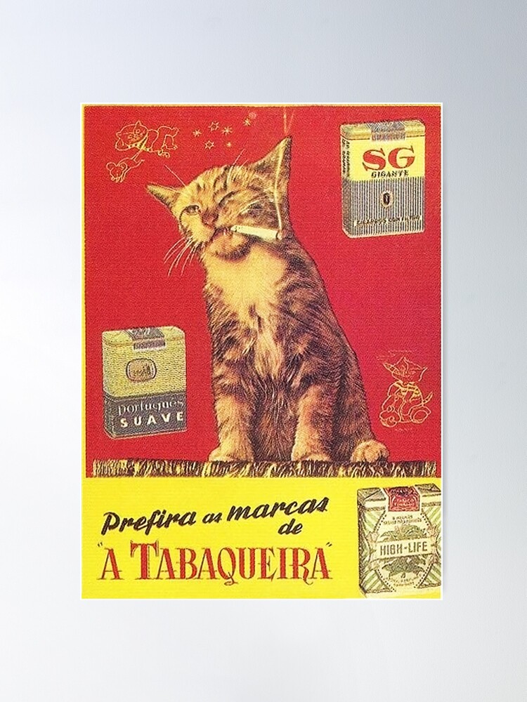 Cat Smoking Advertisement Product A Tabaqueira Poster Poster for Sale by  haruljihan