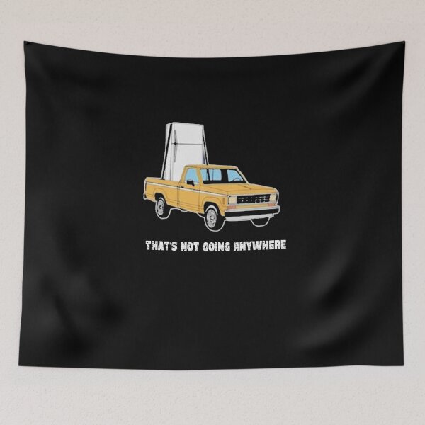 Item preview, That’s Not Going Anywhere designed and sold by sherriwester.