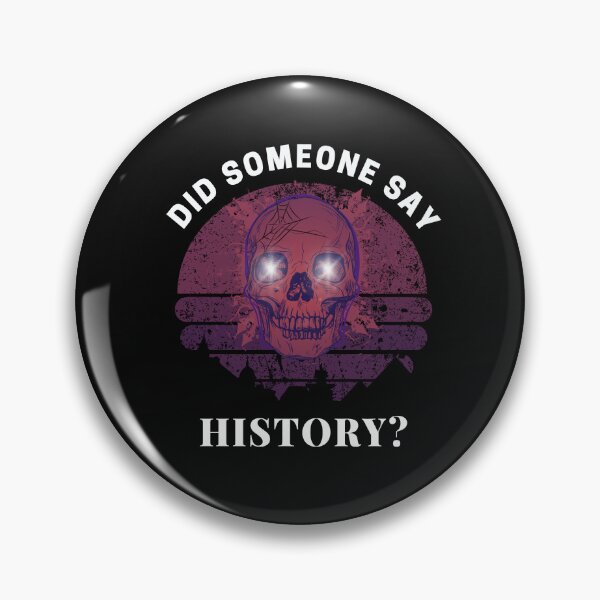 Item preview, Funny History Quote - Gift for History Lovers Geeks Students Teachers -Funny Historian  designed and sold by The Red Nox.