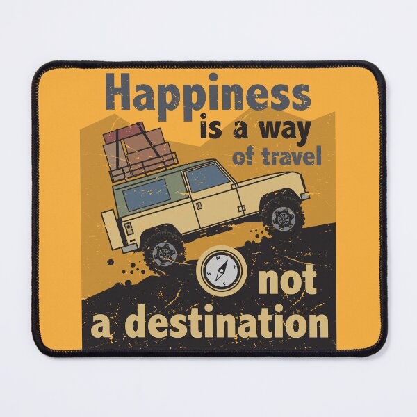Item preview, Happiness is a way of travel, not a destination designed and sold by studio838.