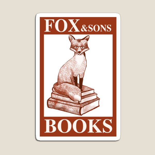 You've Got Mil: Fox and Son's Books Magnet