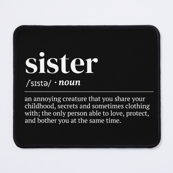 Item preview, Sister Urban Dictionary Funny Meaning designed and sold by SpeakSarcasm.